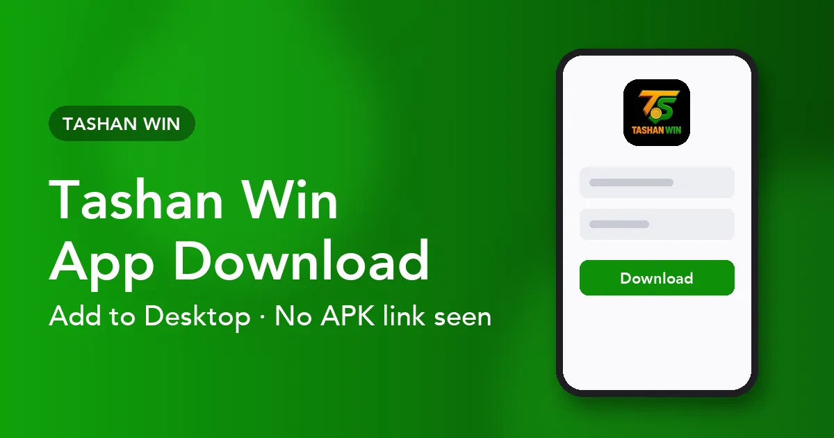 Banner for the Tashan Win app guide showing a home screen shortcut in place of an APK